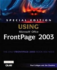 Special Edition Using Microsoft Office FrontPage 2003 (Paperback)