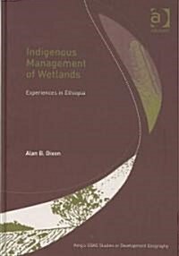 Indigenous Management of Wetlands (Hardcover)