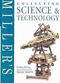 Millers Collecting Science & Technology (Hardcover)