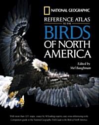[중고] National Geographic Reference Atlas to the Birds of North America (Hardcover)