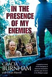 In the Presence of My Enemies (Hardcover)