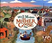 Will Moses Mother Goose (Hardcover)