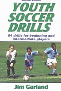 Youth Soccer Drills - 2e (Paperback, 2nd, Rev)