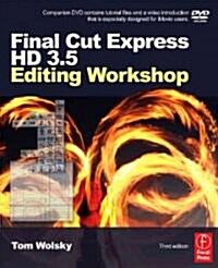 Final Cut Express HD 3.5 Editing Workshop (Paperback, 3 ed)