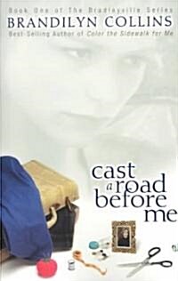 Cast a Road Before Me (Paperback)