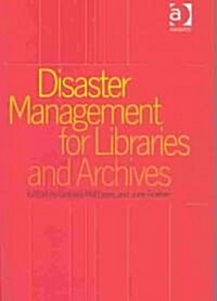 Disaster Management for Libraries and Archives (Hardcover)