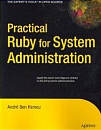 Practical Ruby for System Administration (Paperback)