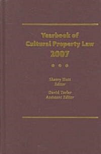 Yearbook of Cultural Property Law 2007 (Hardcover, 2007)