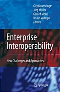 Enterprise Interoperability : New Challenges and Approaches (Hardcover)
