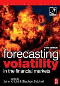 Forecasting Volatility in the Financial Markets (Hardcover, 3 ed)