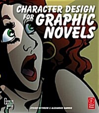 Character Design for Graphic Novels (Paperback)