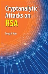 Cryptanalytic Attacks on RSA (Hardcover)