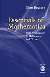 Essentials of Mathematica: With Applications to Mathematics and Physics (Hardcover, 2007)