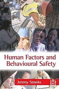 Human Factors and Behavioural Safety (Paperback)