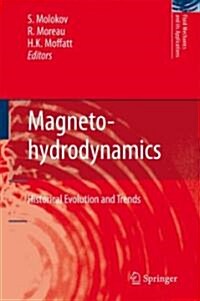 Magnetohydrodynamics: Historical Evolution and Trends (Hardcover, 2007)