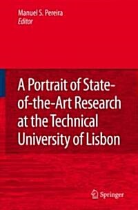 A Portrait of State-of-the-Art Research at the Technical University of Lisbon (Hardcover)