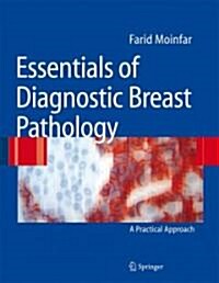 [중고] Essentials of Diagnostic Breast Pathology: A Practical Approach (Hardcover, 2007)