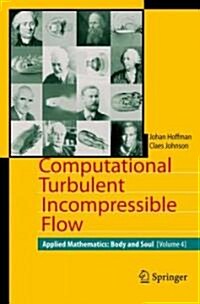 Computational Turbulent Incompressible Flow (Hardcover)