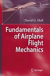 Fundamentals of Airplane Flight Mechanics (Hardcover)