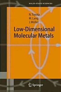 Low-Dimensional Molecular Metals (Hardcover)