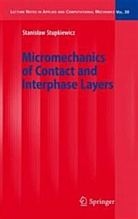 Micromechanics of Contact and Interphase Layers (Hardcover)