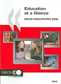 Education at a Glance 2006: OECD Indicators (Paperback, 2006)