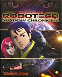 The Art of Robotech: The Shadow Chronicles (Paperback)