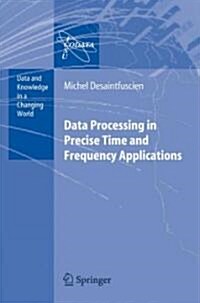 Data Processing in Precise Time and Frequency Applications (Hardcover)