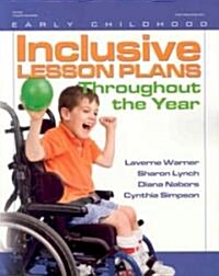 Inclusive Lesson Plans Throughout the Year (Paperback)