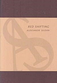 Red Shifting (Paperback)