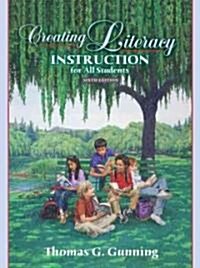 [중고] Creating Literacy Instruction for All Students (Hardcover, 6th)