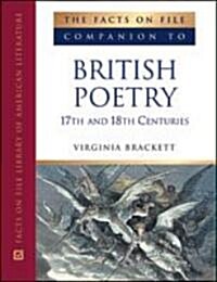 The Facts on File Companion to British Poetry, 17th and 18th Centuries (Hardcover)