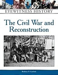 Civil War and Reconstruction (Hardcover)