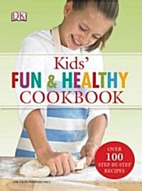 Kids Fun and Healthy Cookbook (Hardcover)