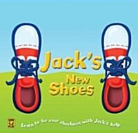 Jacks New Shoes (Hardcover, ACT, NOV, Special)