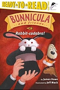 Rabbit-Cadabra!: Ready-To-Read Level 3 (Paperback)