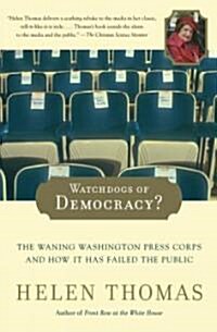 Watchdogs of Democracy? (Paperback)