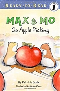 Max & Mo Go Apple Picking: Ready-To-Read Level 1 (Paperback)