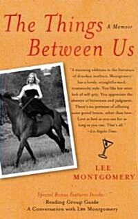 The Things Between Us: A Memoir (Paperback)