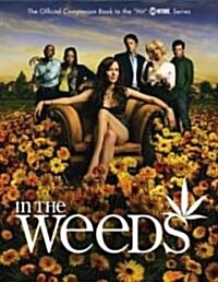 In the Weeds (Paperback)