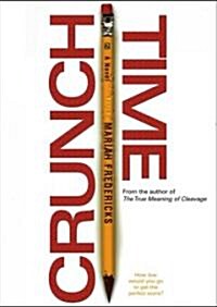 Crunch Time (Paperback, Reprint)