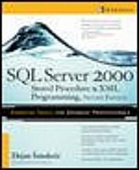 SQL Servertm 2000 Stored Procedures & Xml Programming (Paperback, 2nd, Subsequent)