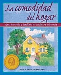 La comodidad del hogar (Paperback, 2nd)