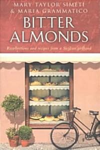 Bitter Almonds (Paperback)