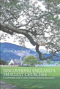 Discovering Englands Smallest Churches (Hardcover)