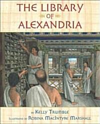 The Library of Alexandria (Hardcover)