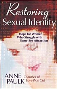 Restoring Sexual Identity (Paperback)
