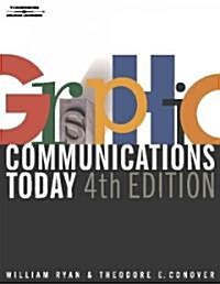 Graphic Communications Today, 4e (Paperback, 4)