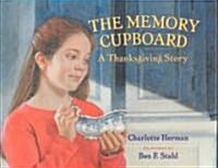 The Memory Cupboard (School & Library)