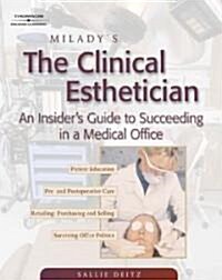 The Clinical Esthetician (Paperback)